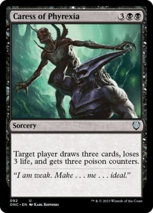 Caress of Phyrexia - 92: Commander: Phyrexia: All Will Be One