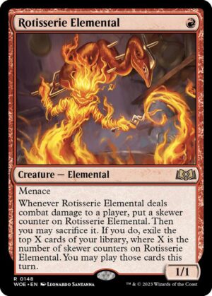Rotisserie Elemental - 148: Wilds of Eldraine
