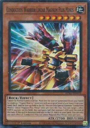 Conduction Warrior Linear Magnum Plus Minus - BPRO-EN099: Burst Protocol