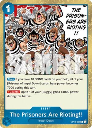 The Prisoners Are Rioting!! - OP16-058: The Time of Battle