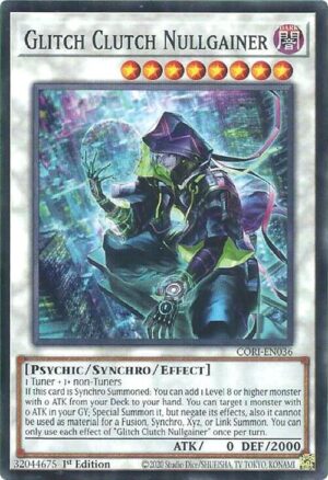 Glitch Clutch Nullgainer - CORI-EN036: Chaos Origins